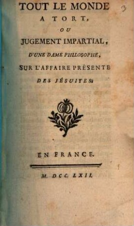 Tout le monde a tort, ou jugement sur l'affaire pres. des Jesuites