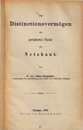Das Distinctionsvermögen der peripheren Theile der Netzhaut