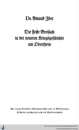 Die Feste Breisach in der neueren Kriegsgeschichte am Oberrhein.