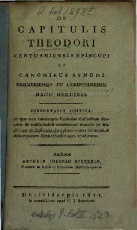 De capitulis Theodori Cantuariensis Episcopi et Canonibus Synodi Vermeriensis et Compendiensis haud Genuinis dissertatio critica