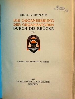Die Organisierung der Organisatoren durch die Brücke
