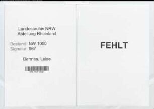 Entnazifizierung Luise Bermes, geb. 11.02.1914 (Kaufm.-Angestellte)