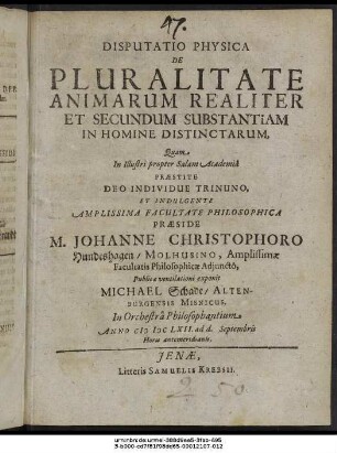 Disputatio Physica De Pluralitate Animarum Realiter Et Secundum Substantiam In Homine Distinctarum