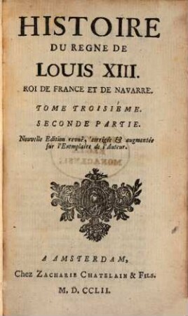 Histoire Du Règne De Louis XIII., Roi De France Et De Navarre, 3,2