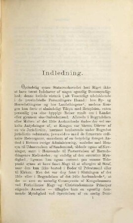 Den dansk-norske Høiesterets historie under Enevaelden fra 1661 indtil 1790 : Af Sophus Vedel
