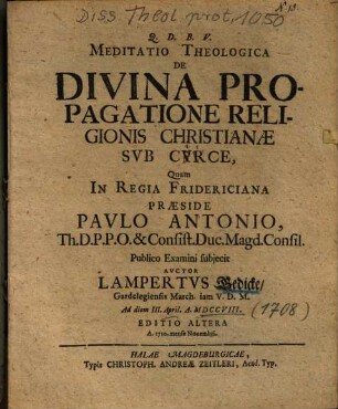Meditatio Theologica De Divina Propagatione Religionis Christianae Svb Cvrce
