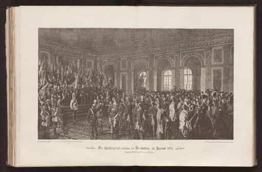 Die kaiserproclamation zu Versailles, 18. Januar 1871