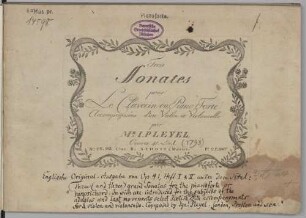 Trois Sonates pour Le Clavecin ou Piano Forte Accompagnées d'un Violon et Violoncelle : Oeuvre 41, 1. Sonata I-III. - 3 St. (29,9,7 S.). - Pl.Dr. N.o 176