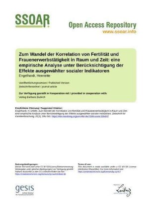 Zum Wandel der Korrelation von Fertilität und Frauenerwerbstätigkeit in Raum und Zeit: eine empirische Analyse unter Berücksichtigung der Effekte ausgewählter sozialer Indikatoren