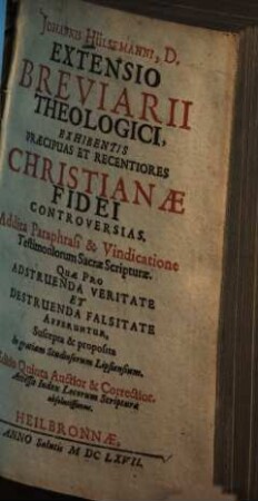 Extensio breviarii theologici, exhibentis praecipuas et recentiores christianae fidei controversias