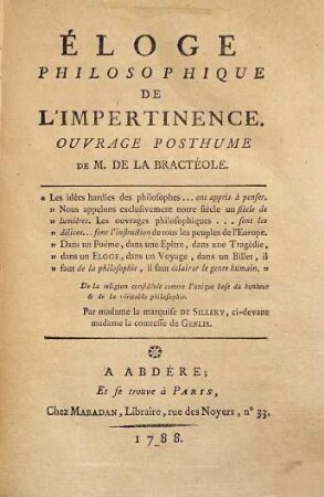 Eloge Philosophique De L'Impertinence : Ouvrage Posthume de M. De La Bractéole