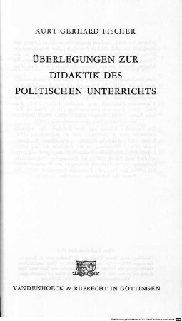 Überlegungen zur Didaktik des politischen Unterrichts