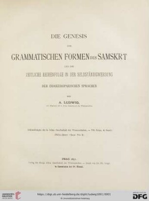 Die Genesis der grammatischen Formen des Samskṛt und die zeitliche Reihenfolge in der Selbständigwerdung der indoeuropaeischen Sprachen