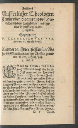 Antwort Auff etlicher Theologen Censur uber die am rand deß Heydelbergischen Catechismi/ auß heiliger Schrifft angezogene Zeugnuß.