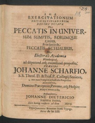 Exercitationum Anti-Calvinianarum Decima Octava De Peccatis In Universum Sumptis, Eorumque Causis, Et in specie de Peccatis Actualibus