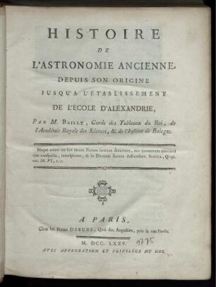 Histoire De L'Astronomie Ancienne, Depuis Son Origine Jusqu'À L'Établissement De L'École D'Alexandrie