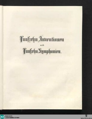3 : Joh. Seb. Bach's Clavierwerke ; Bd. 1: Johann Sebastian Bach's Werke