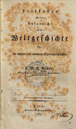 Leitfaden für den Unterricht in der Weltgeschichte : für die unteren und mittleren Gymnasial-Classen