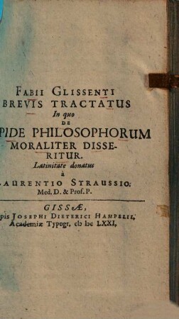 Fabii Glissenti Brevis tractatus in quo de lapide philosophorum moraliter disseritur