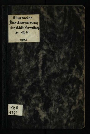 Allgemeine Dienstanweisung der Städtischen Verwaltung zu Köln