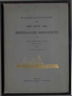 Elementair Overzicht van den Bouw der hedendaagsche Oorlogschepen