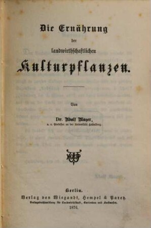 Die Ernährung der landwirthschaftlichen Kulturpflanzen