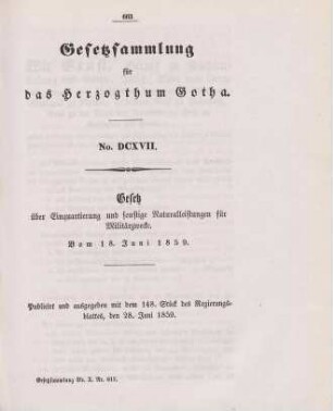 617. Gesetz über Einquartierung und sonstige Naturalleistungen für Militärzwecke; vom 18. Juni 1859.