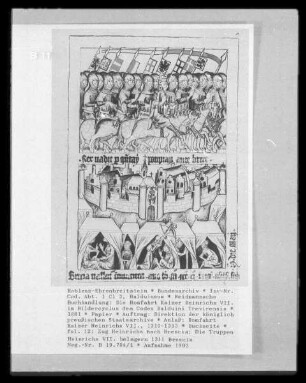 Die Romfahrt Kaiser Heinrichs VII. im Bildercyclus des Codex Balduini Trevirensis — Zug Heinrichs nach Brescia; Die Truppen Heinrichs VII. belagern 1311 Brescia, Folio 12
