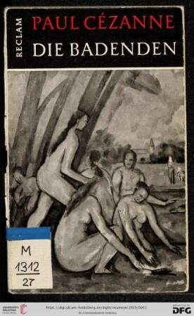 Band 38: Werkmonographien zur bildenden Kunst in Reclams Universal-Bibliothek: Paul Cézanne, die Badenden : Einführung