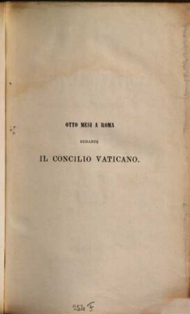 Otto mesi a Roma durante il Concilio, Vaticano : Impressioni di un contemporaneo per Pomponio Leto