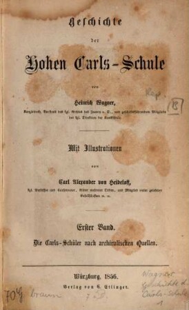 Geschichte der Hohen Carls-Schule, 1. Die Carls-Schüler nach archivalischen Quellen