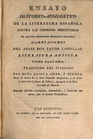 Ensayo Historico-Apologetico De La Literatura Española : Contra Las Opiniones Preocupadas De Algunos Escritores Modernes Italianos, 2. Disertaciones : Literatura Antigua