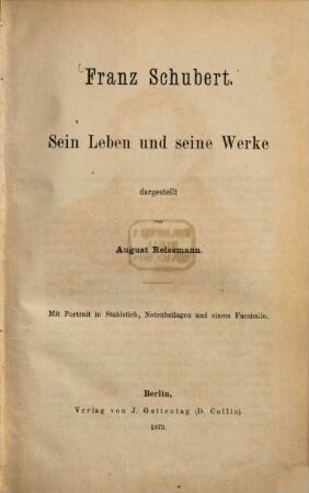 Franz Schubert : sein Leben und seine Werke