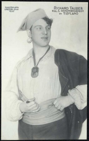 Richard Tauber als Pedro : Richard Tauber als Pedro in "Tiefland" von Eugen d' Albert. Königliche Hofoper Dresden, 1918. Fotografie (Weltpostkarte) von Hugo Erfurth