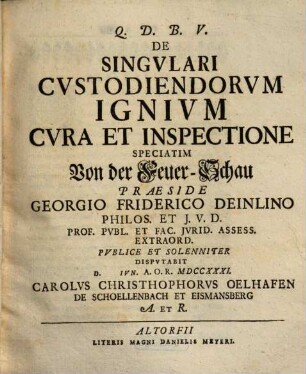 De Singvlari Cvstodiendorvm Ignivm Cvra Et Inspectione Speciatim Von der Feuer-Schau