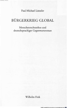 Bürgerkrieg global : Menschenrechtsethos und deutschsprachiger Gegenwartsroman