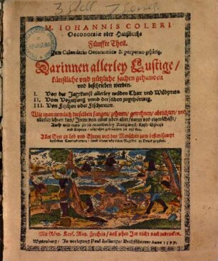 Oeconomia Oder Hausbuch, M. Johannis Coleri ... Theil : Zum Calendario Oeconomico & perpetuo gehörig, 5