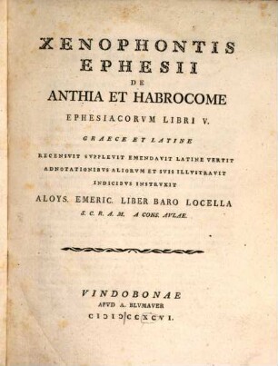 Xenophontis Ephesii De Anthia Et Habrocome Ephesiacorum Libri V. : Graece Et Latine