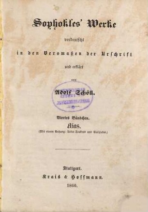 Werke, 4. Aias : mit e. Anh. ueber Teukros u. Eurysakes