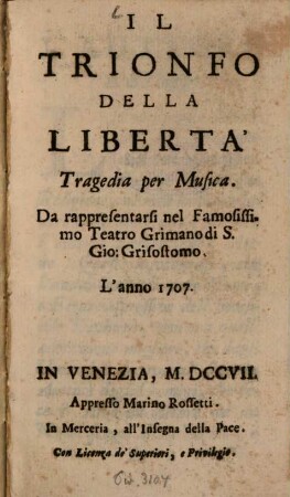 Il Trionfo della Libertà : Tragedia per Musica