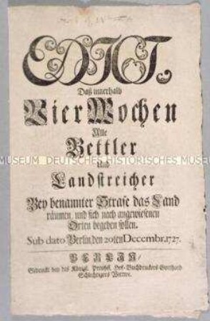 Edikt von Friedrich Wilhelm I. König in Preußen über die Ausweisung von Bettlern und Landstreichern