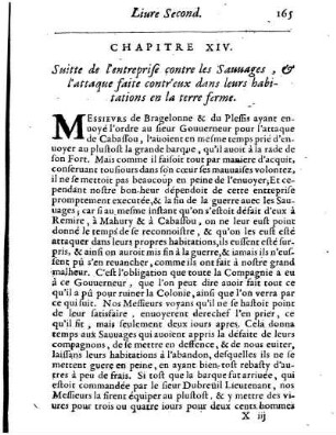 Suite de l'entreprise contre les Sauuages, ] l'attaque faite contre eux dans leurs habitations en la terre ferme.