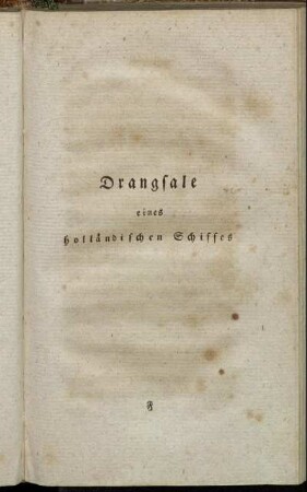 Drangsale eines holländischen Schiffes