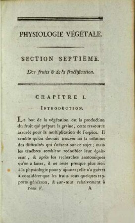 Physiologie végétale : contenant une description des organes des plantes, & une exposition des phénomènes produits par leur organisation, 5