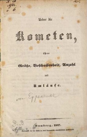 Ueber die Kometen, ihre Größe, Beschaffenheit, Anzahl und Umläufe