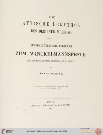 Band 55: Programm zum Winckelmannsfeste der Archäologischen Gesellschaft zu Berlin: Eine attische Lekythos des Berliner Museums