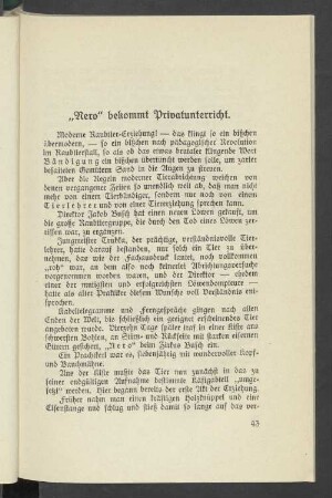 "Nero" bekommt Privatunterricht.