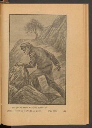 ... huía por el monte sin saber adonde ir. - [Ilustración]