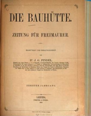 Die Bauhütte : Zeitschrift für deutsche Freimaurerei. 10. 1867