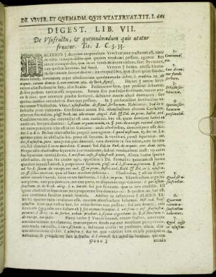 Digest. Lib. VII. De Usufructus, & quemadmodum quis utatur fruatur.